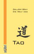 Die Welt des Tao